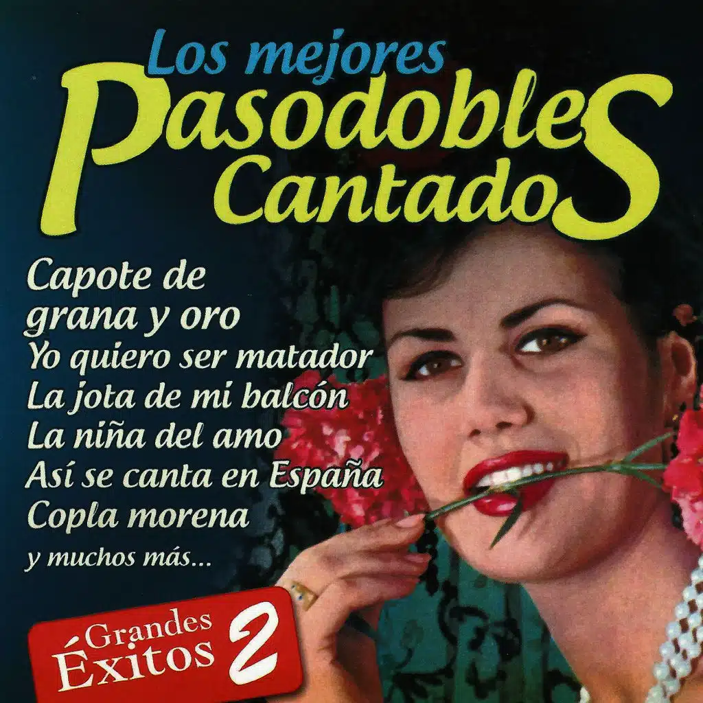 Los Mejores Pasodobles Cantados - Grandes Éxitos 2