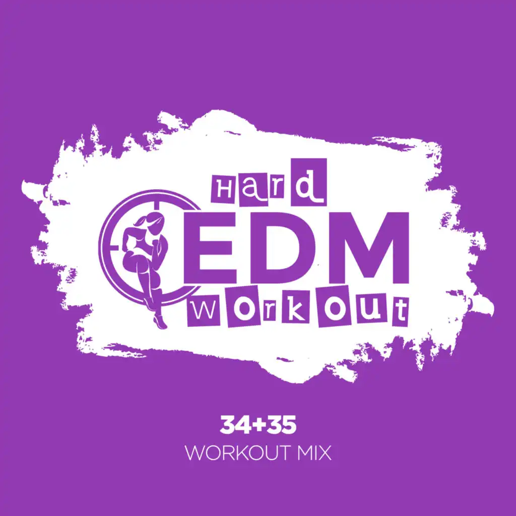 34+35 (Workout Mix Edit 140 bpm)