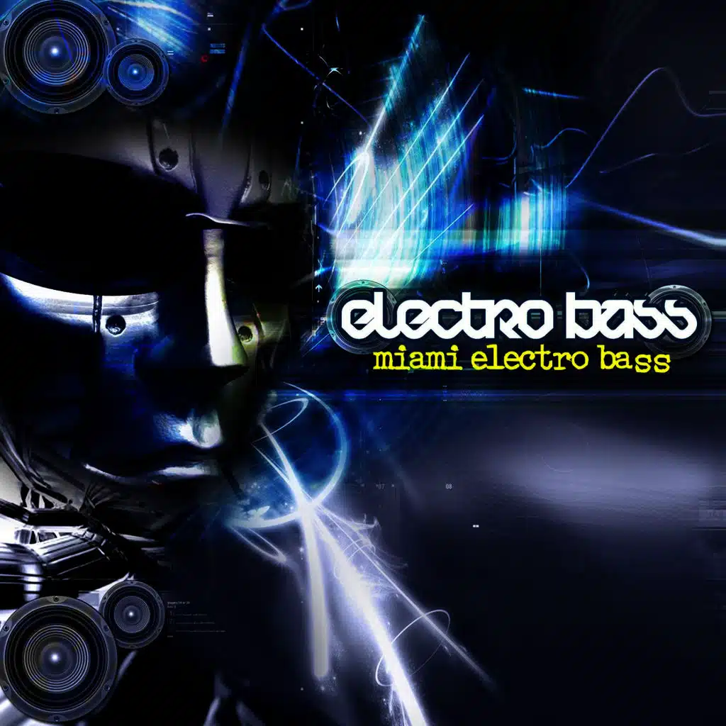 Electro Bass: Miami Electro Bass