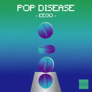 POP DISEASE
