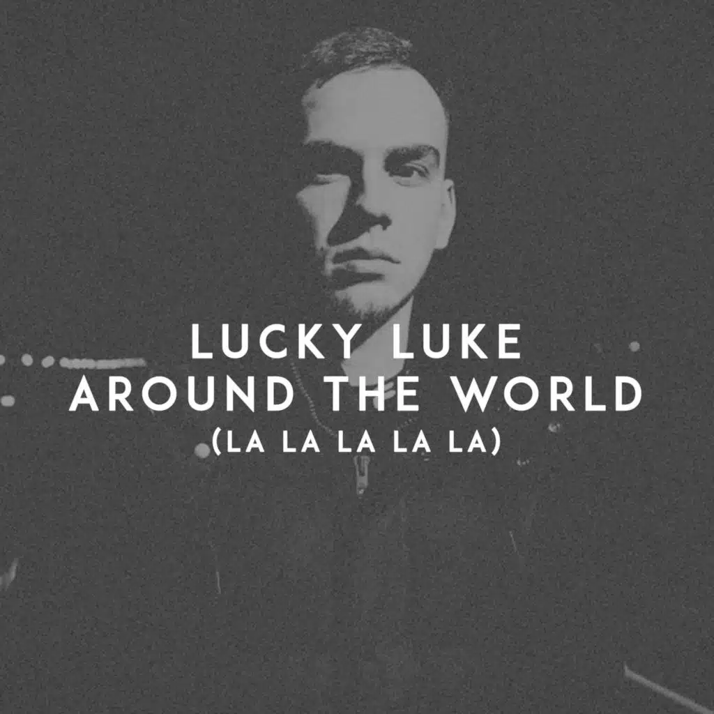 Around the World (La La La La La)