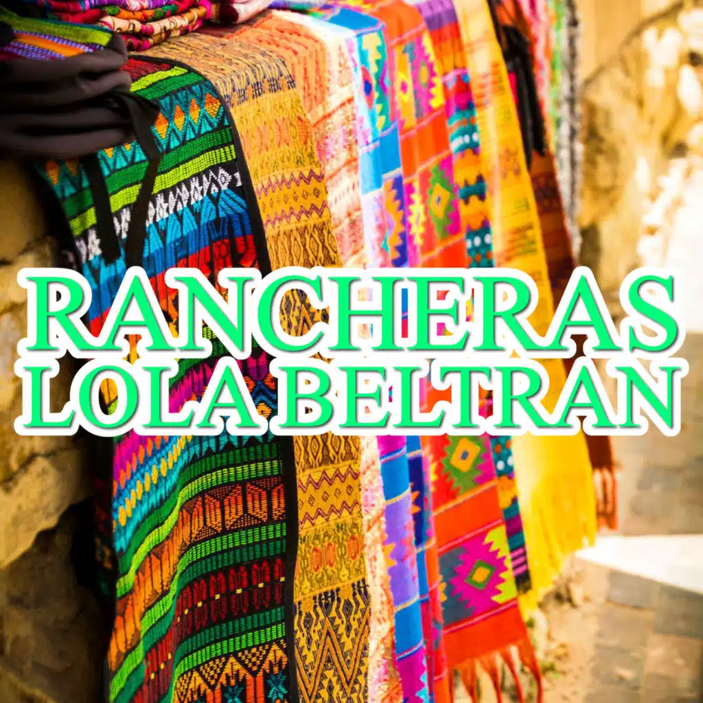 Rancheras Lola Beltran