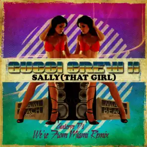 Sally (That Girl) - Giuseppe D's We're From Miami Remix
