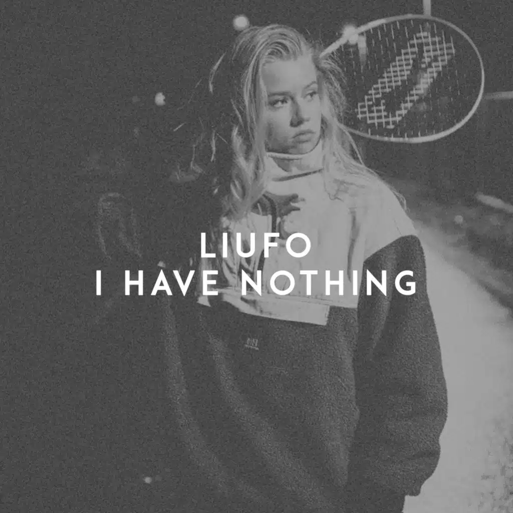 I Have Nothing