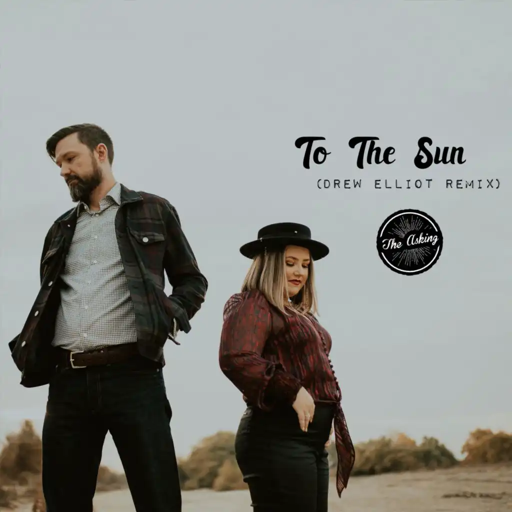 To the Sun (Drew Elliot Remix)