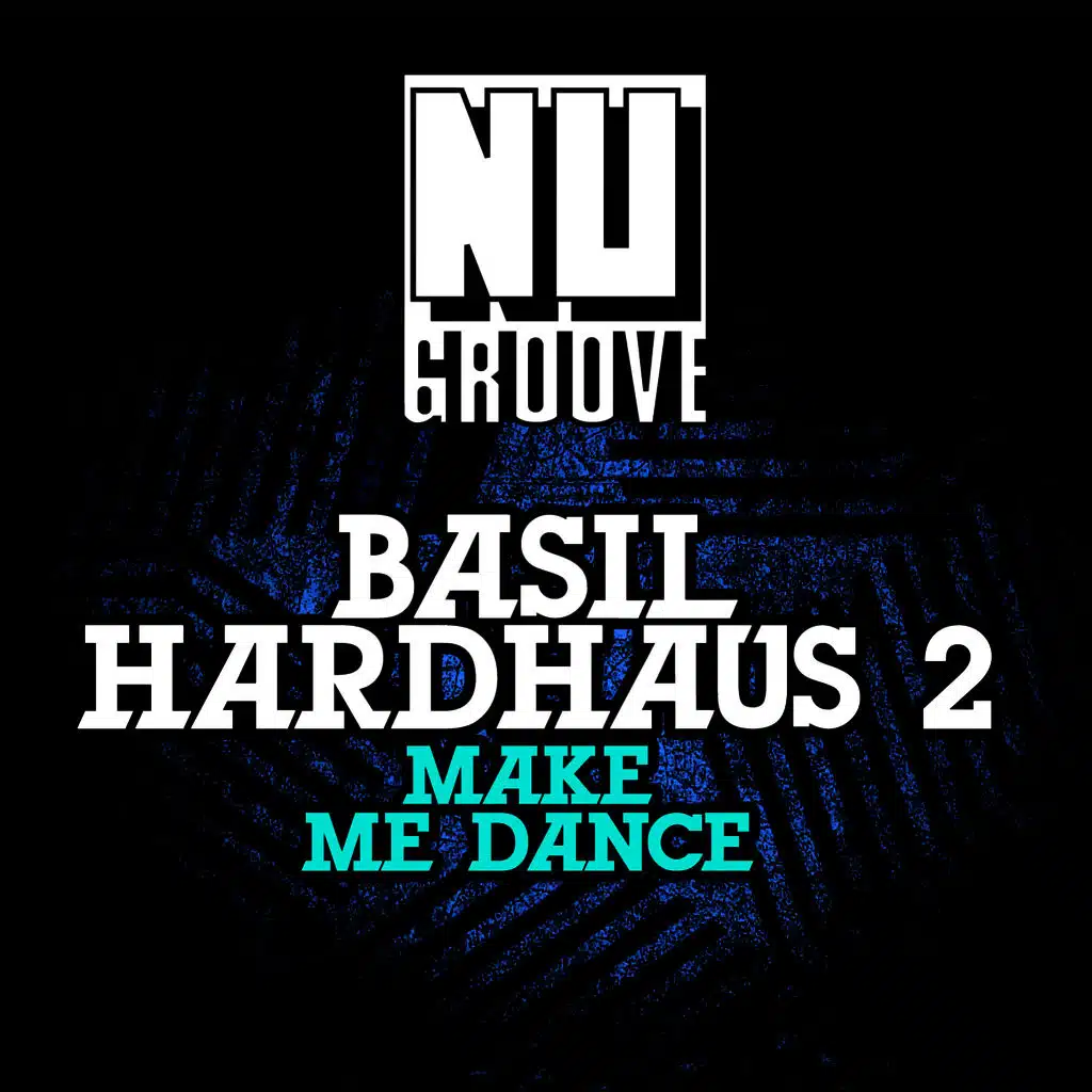 Make Me Dance (Remastered)