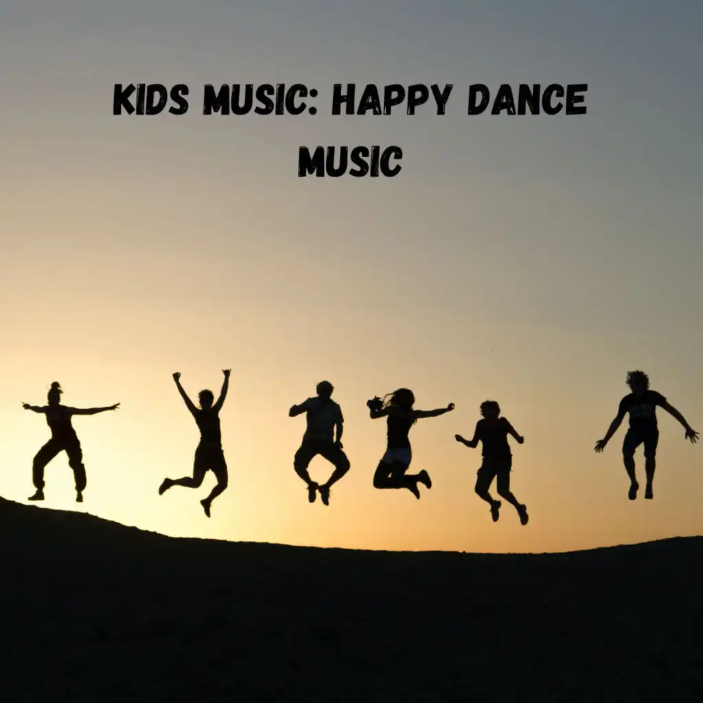 Kids Music: Happy Dance Music