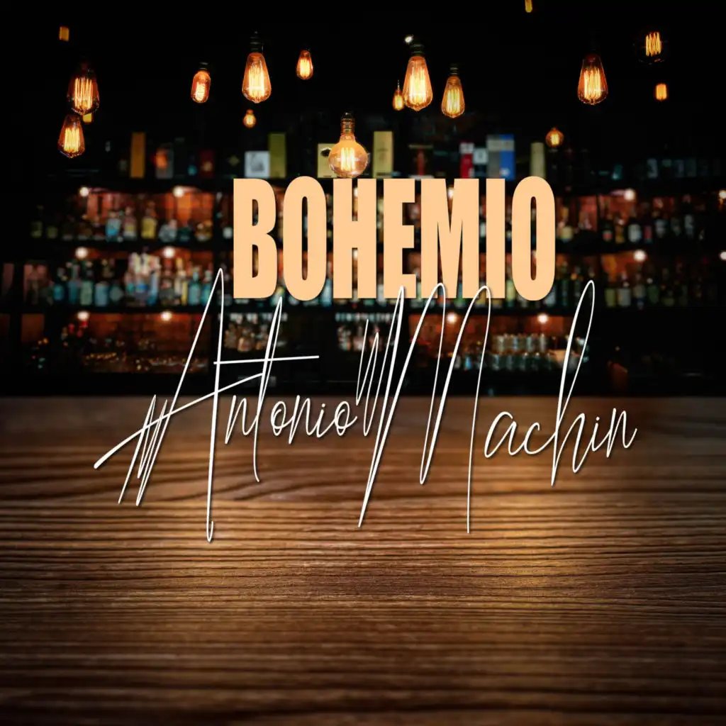 Bohemio Antonio Machin