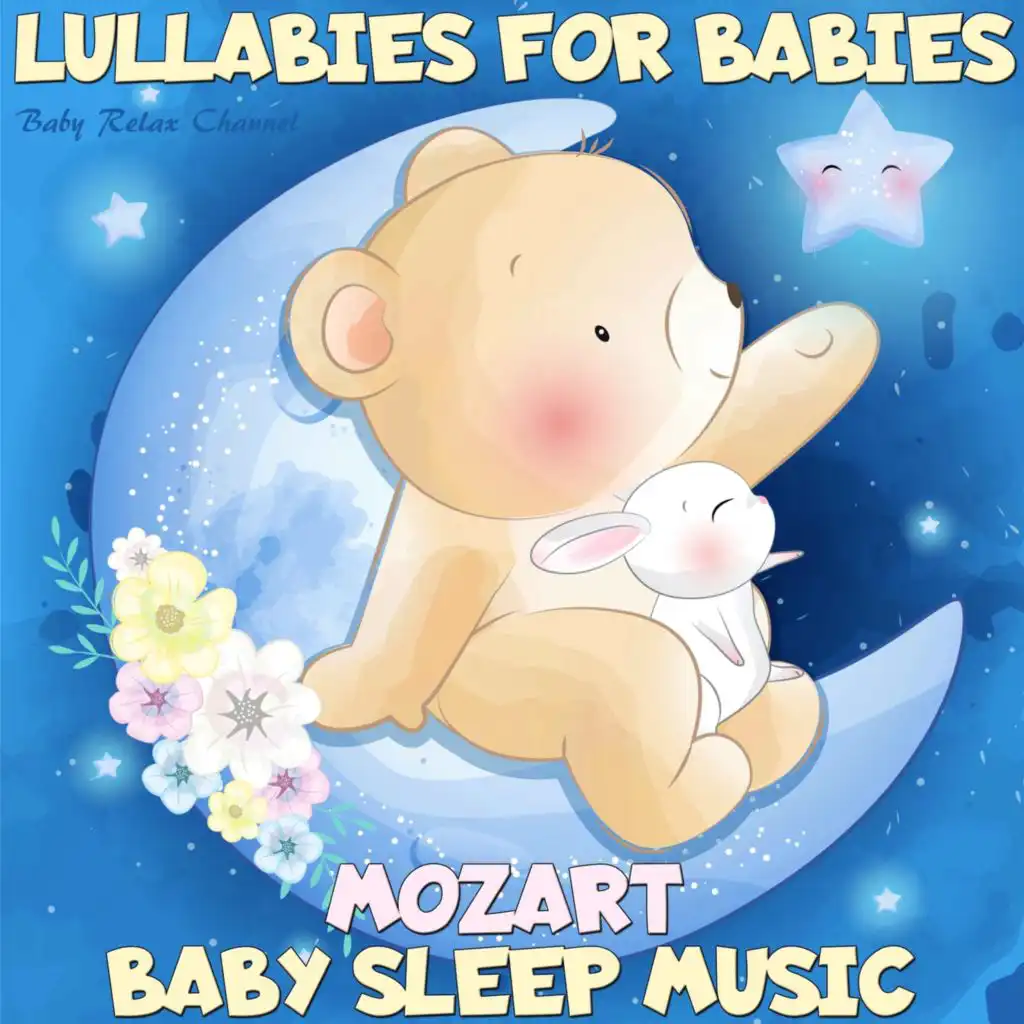 Lullabies for Babies: Mozart Baby Sleep Music