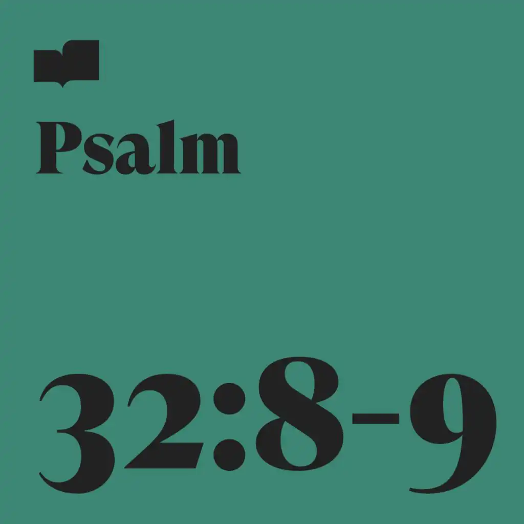 Psalm 32:8-9 (feat. Page CXVI & Joel Limpic)