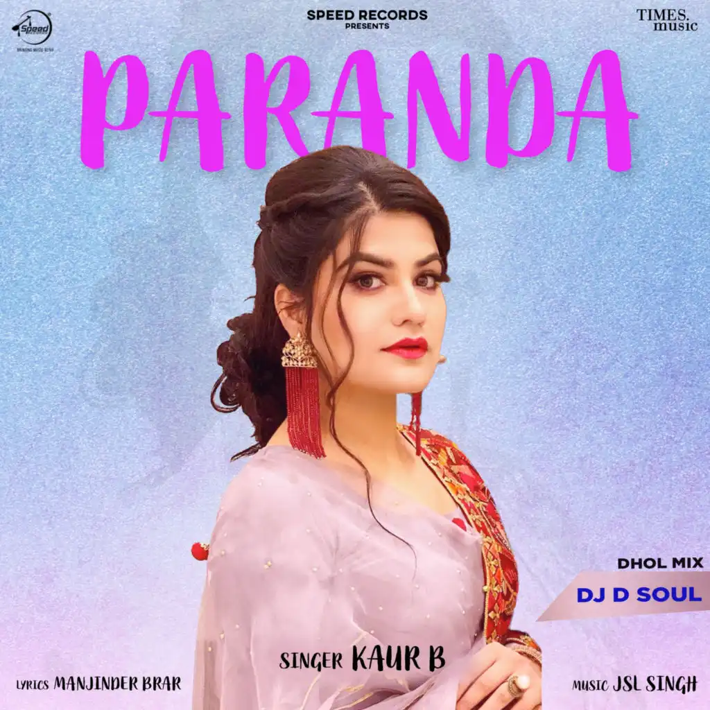 Paranda (DJ D Soul Dhol Mix)