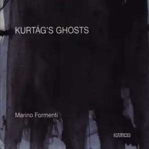 Kurtág's Ghosts