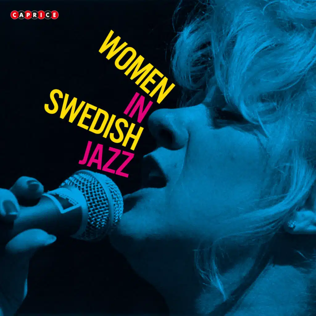 Women in Swedish Jazz - Caprice Records