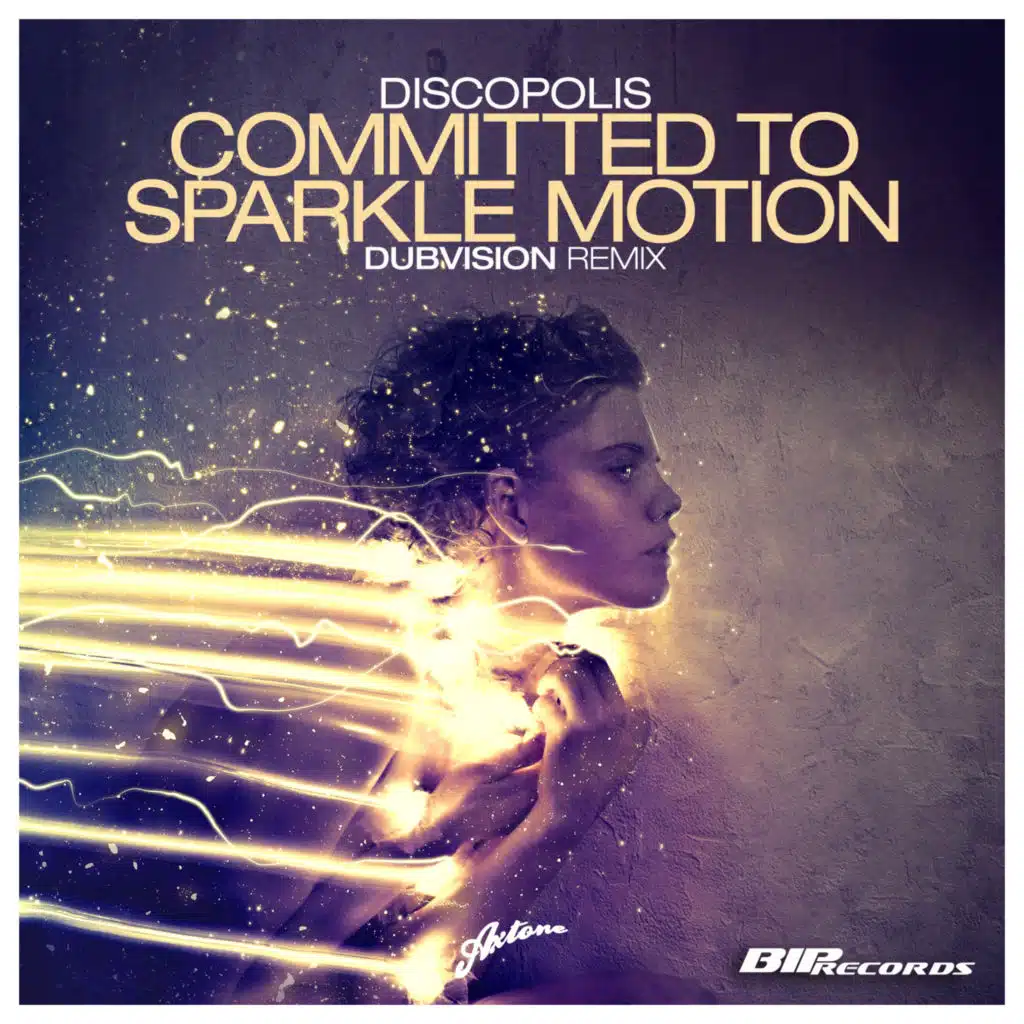 Committed to Sparkle Motion (Dubvision Remix Radio Edit)