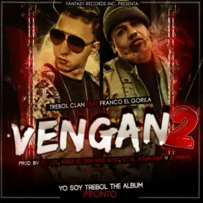 Vengan 2 (feat. Franco el Gorila) - Single