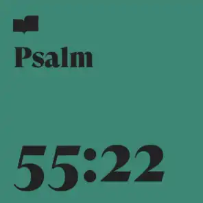 Psalm 55:22 (feat. Gatlin Elms)