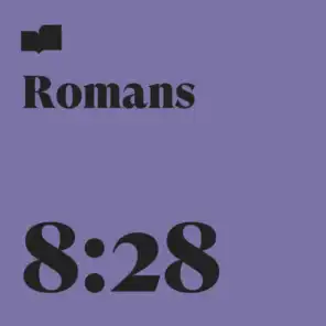 Romans 8:28 (feat. Gatlin Elms)