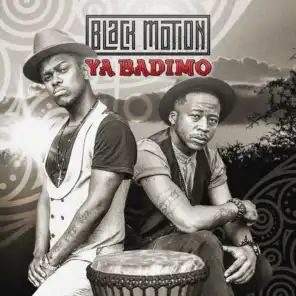 Ya Badimo (feat. Tlokwe Sehume)