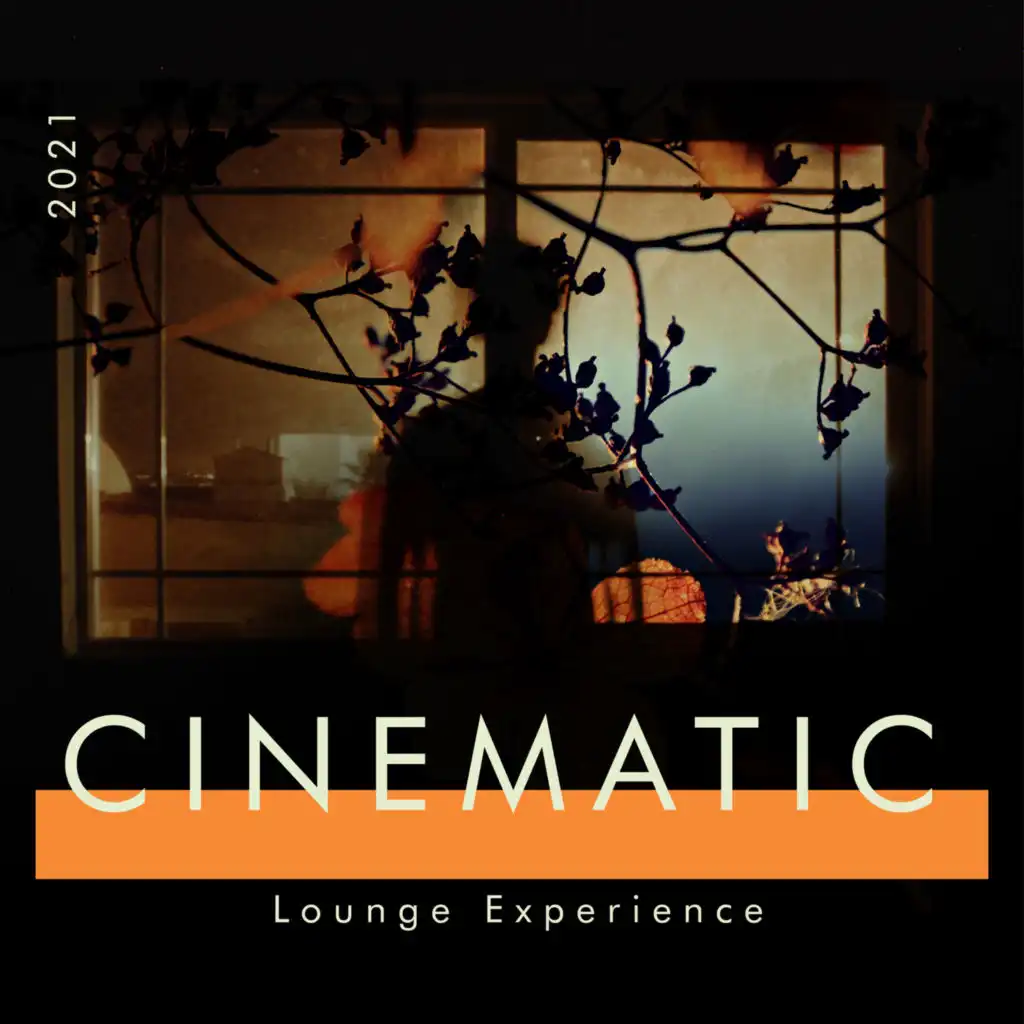 2021 Cinematic Lounge Experience