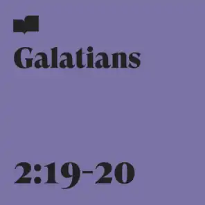 Galatians 2:19-20 (feat. Frontline Music)