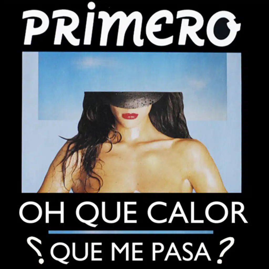 Oh Que Calor