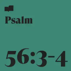 Psalm 56:3-4 (feat. Chichi Agorom, Joel Limpic & Aaron Strumpel)