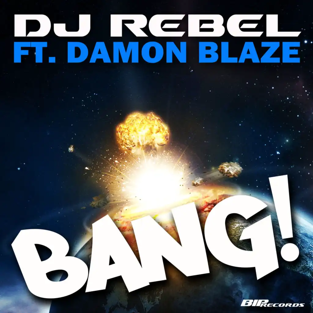 Bang! (Extended Mix) feat. Damon Blaze