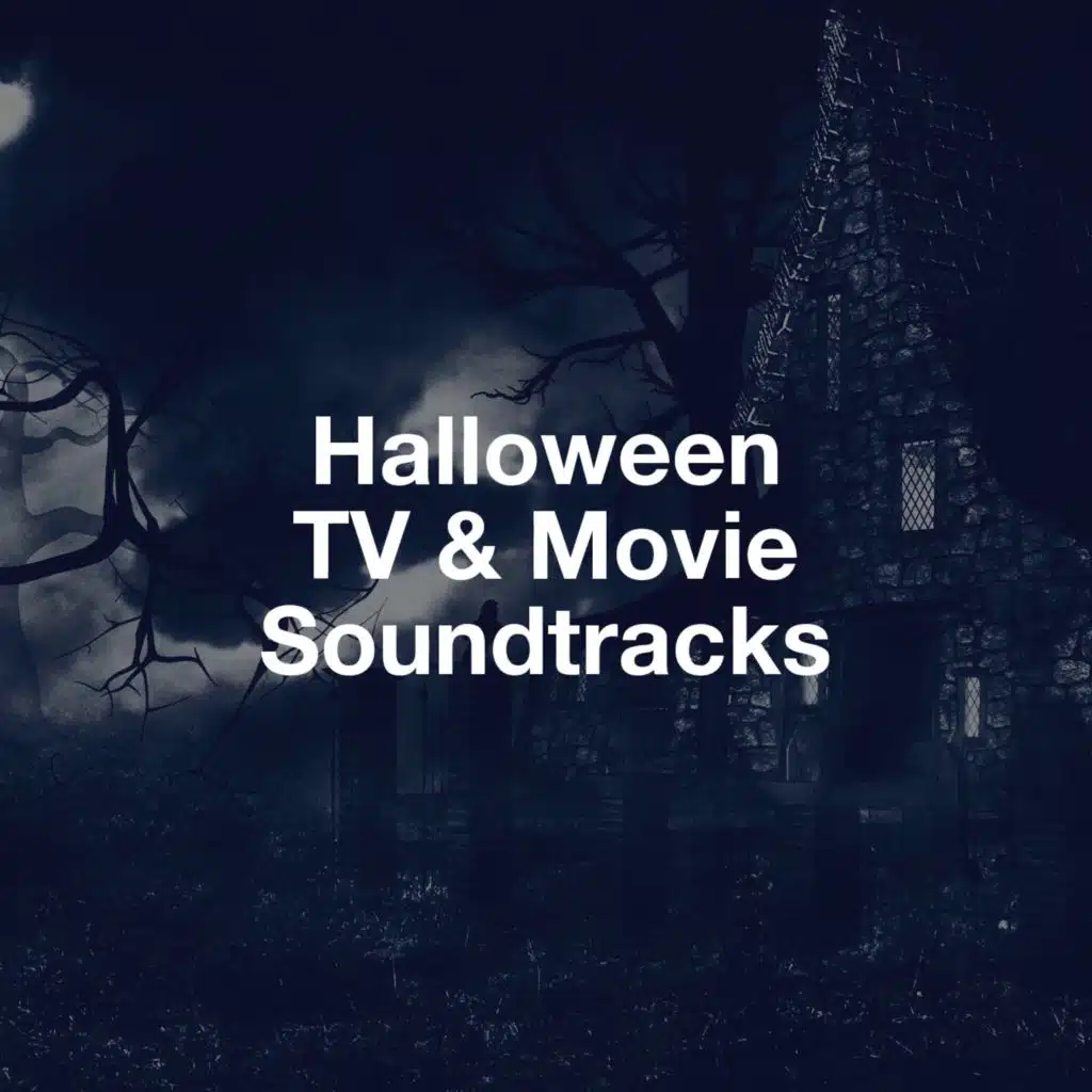 Halloween TV & Movie Soundtracks