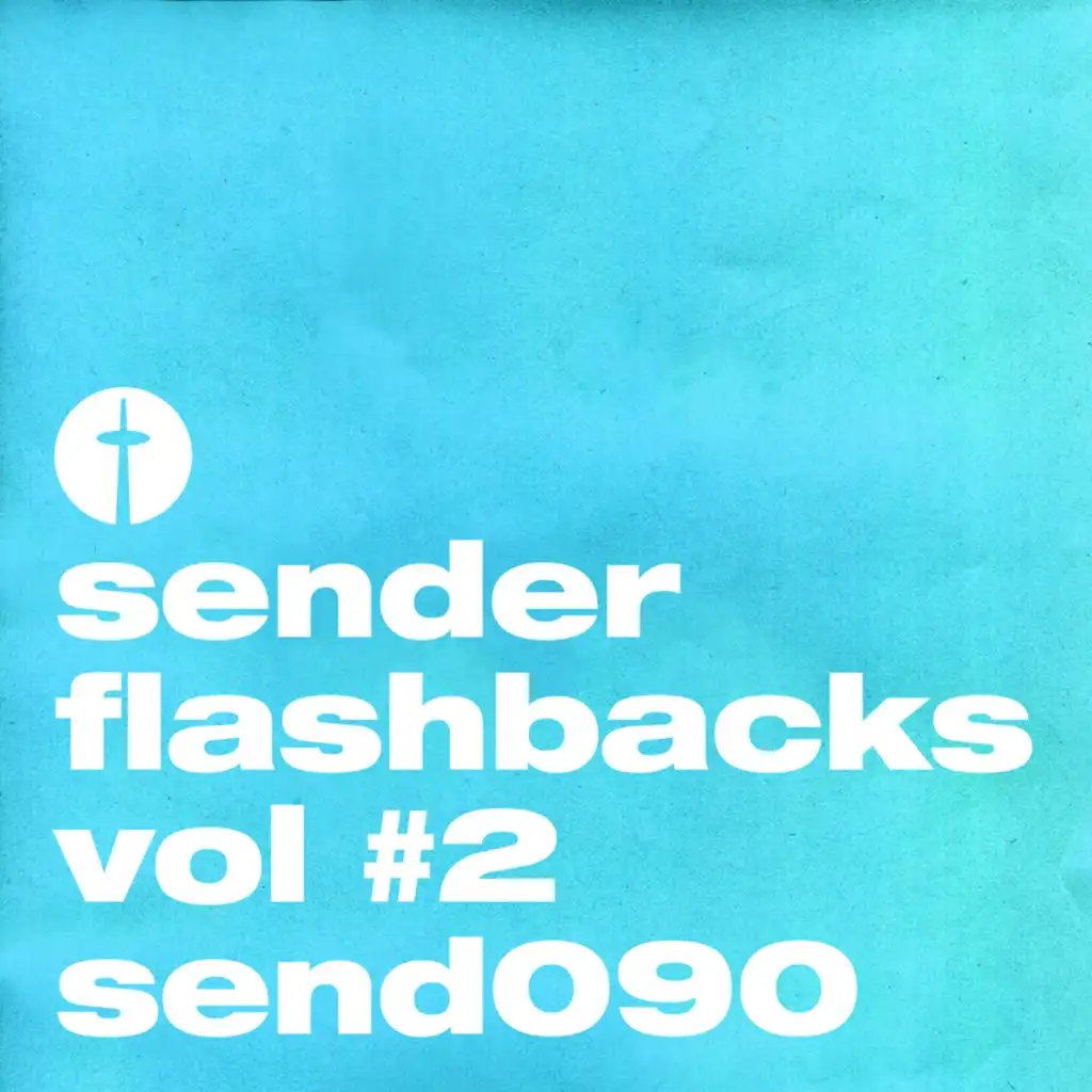 Sender Flashbacks Vol #2