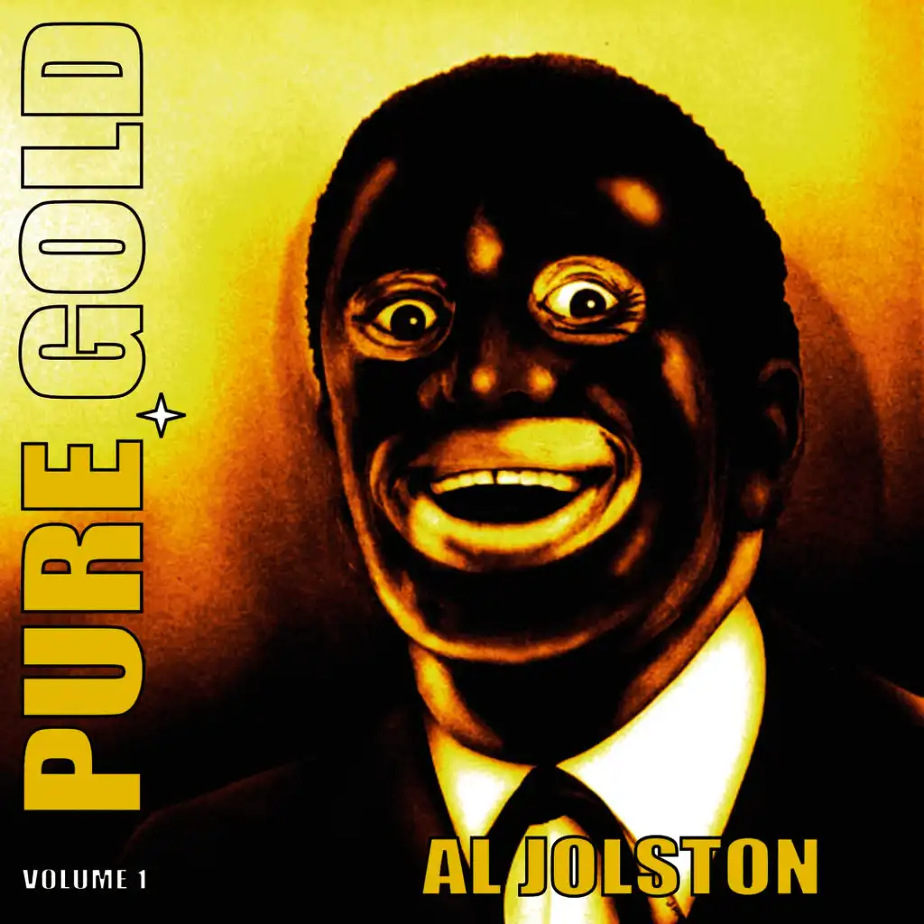 Pure Gold - Al Jolson, Vol. 1