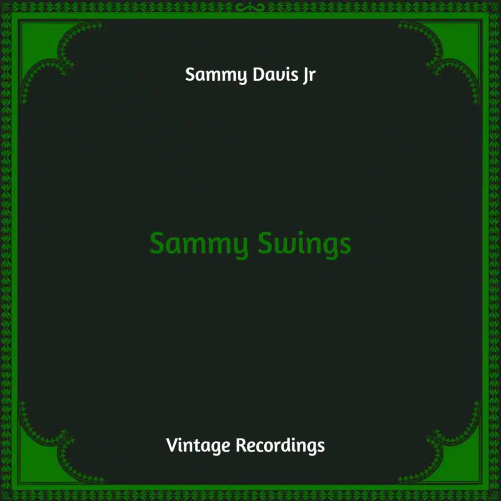 Sammy Swings (Hq Remastered)