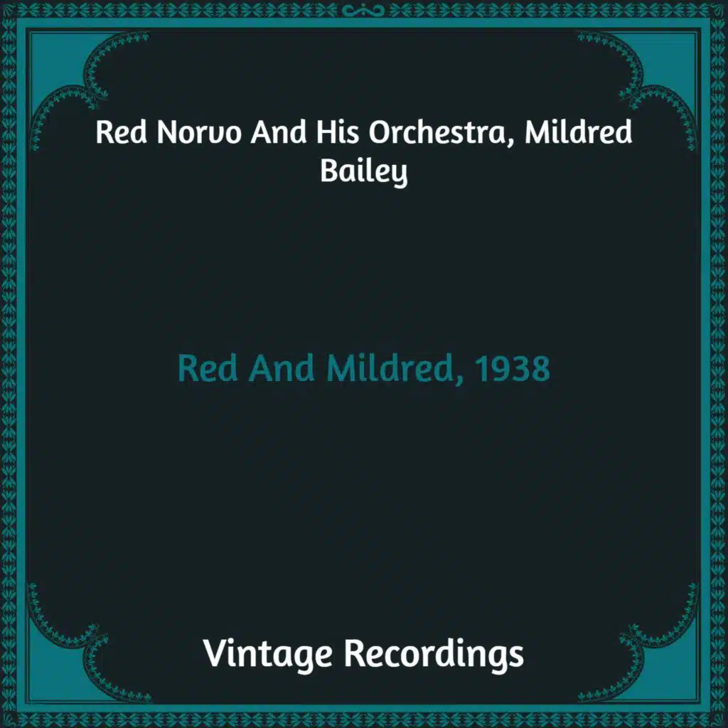 Mildred Bailey, Red Norvo and His Orchestra