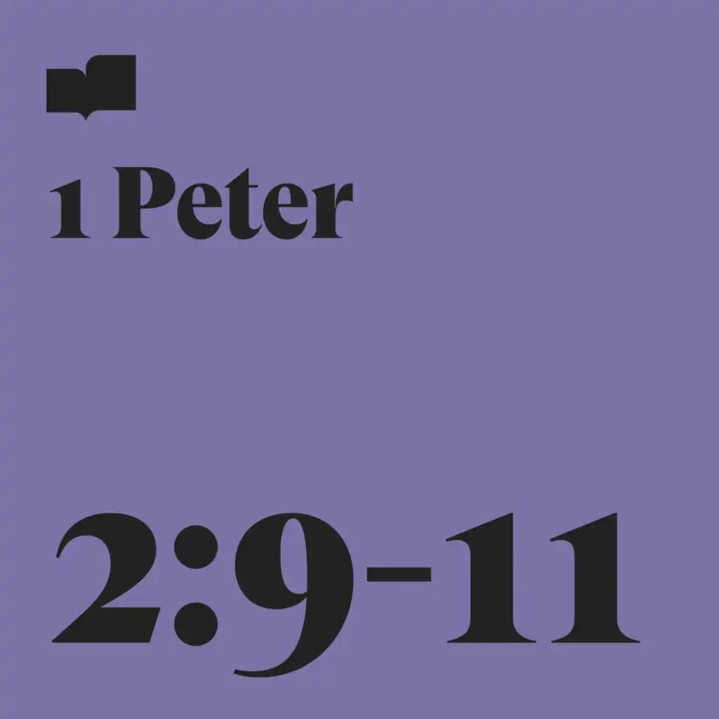 1 Peter 2:9-11 (feat. Aaron Strumpel)