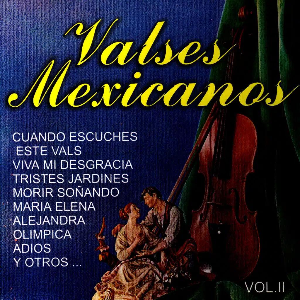 Valses Mexicanos Vol. II
