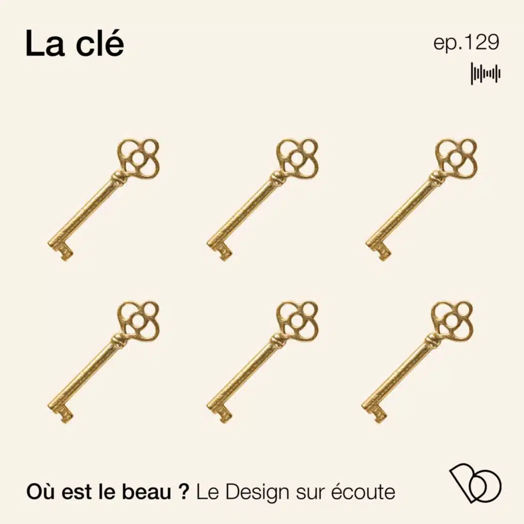 #129 - L'histoire de la clé