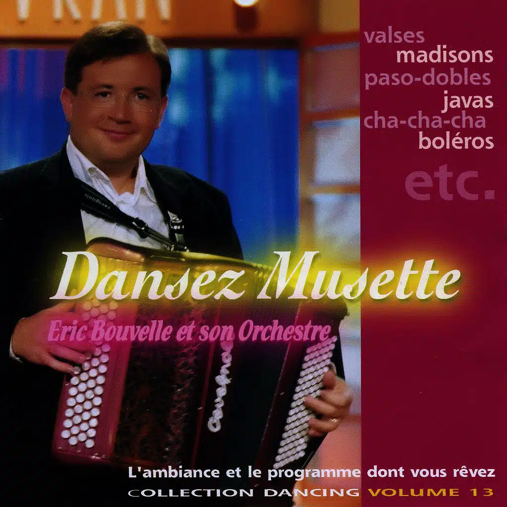 Dansez Musette ! Collection Dancing Vol. 13 (Titres Enchaînés)