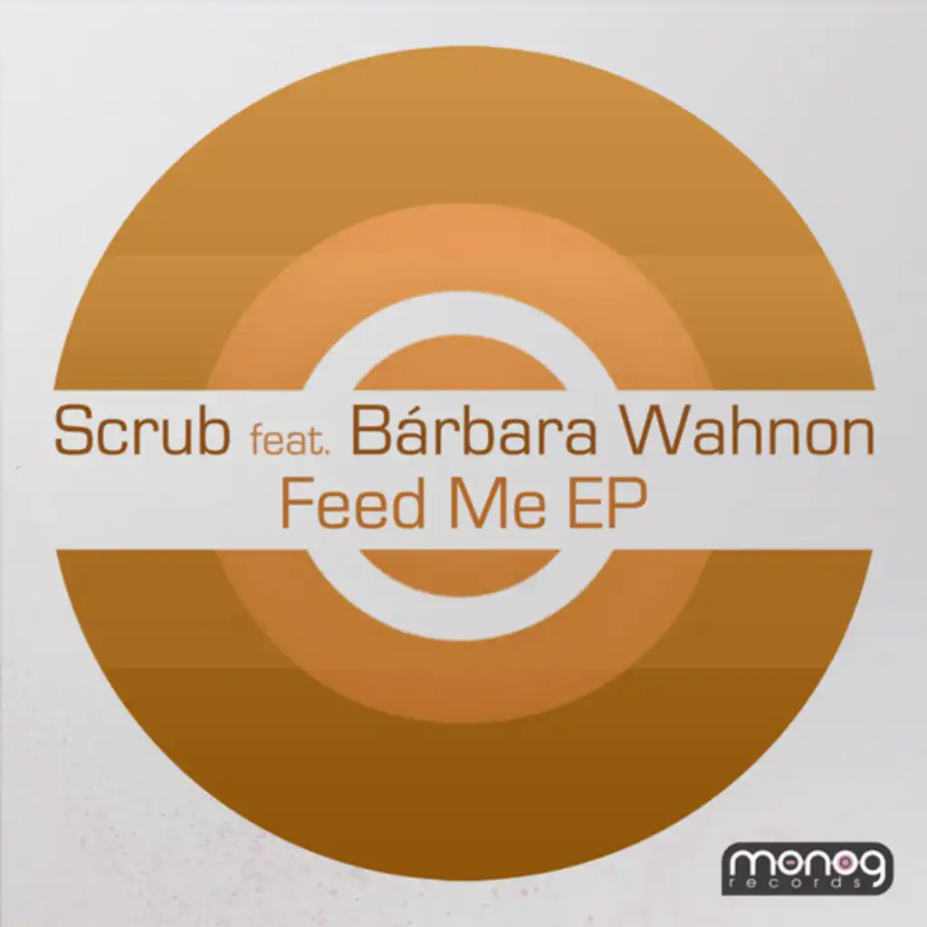 Feed Me EP feat. Barbara Wahnon