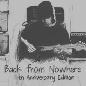 Back from Nowhere: 11th Anniversary Edition