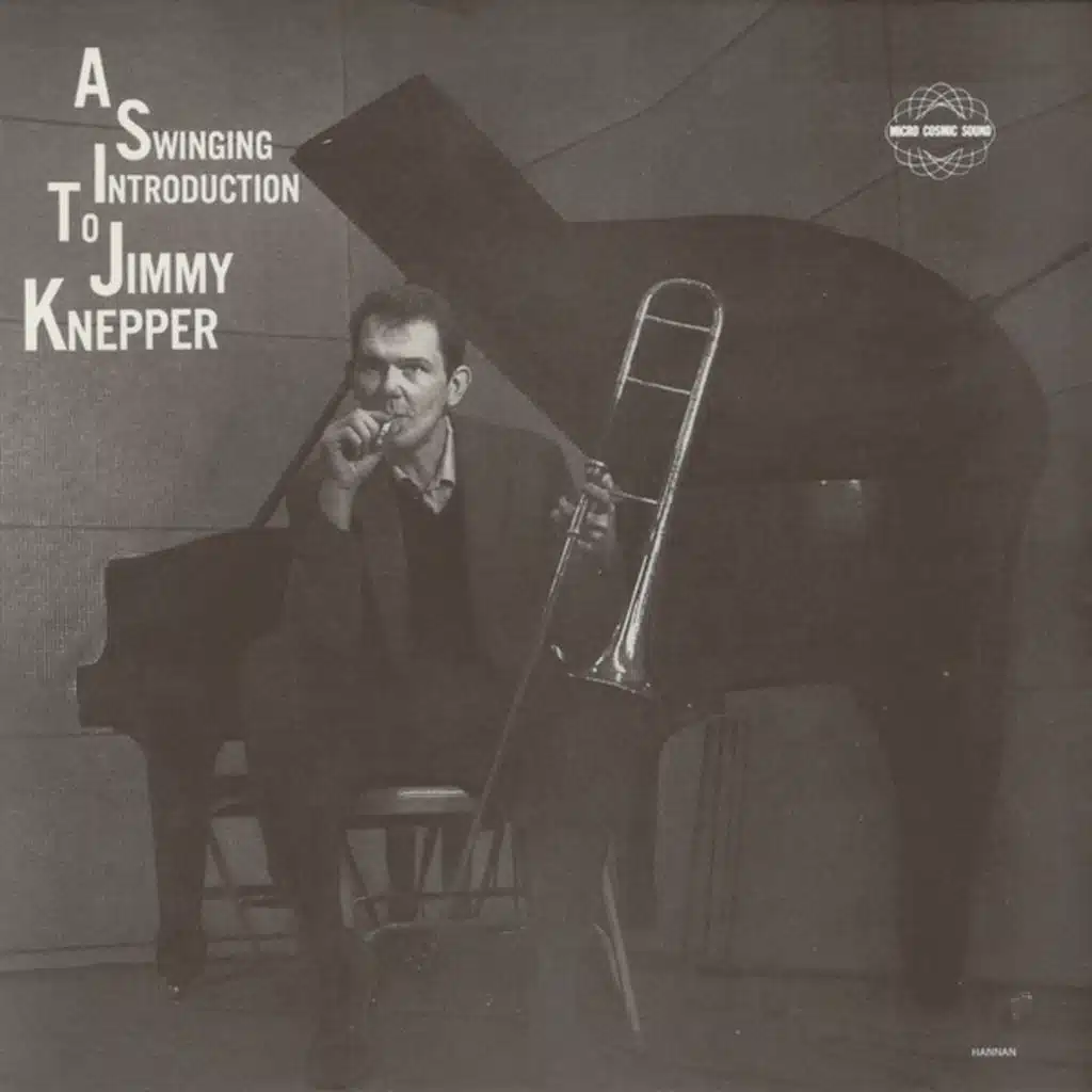 A Swinging Introduction To Jimmy Knepper
