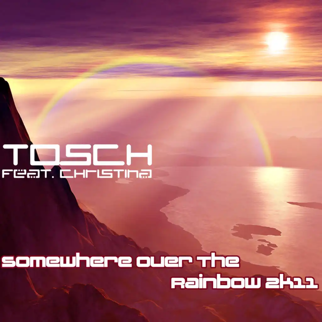 Somewhere over the Rainbow 2K11 (Andrew Spencer Radio Edit) feat. Christina