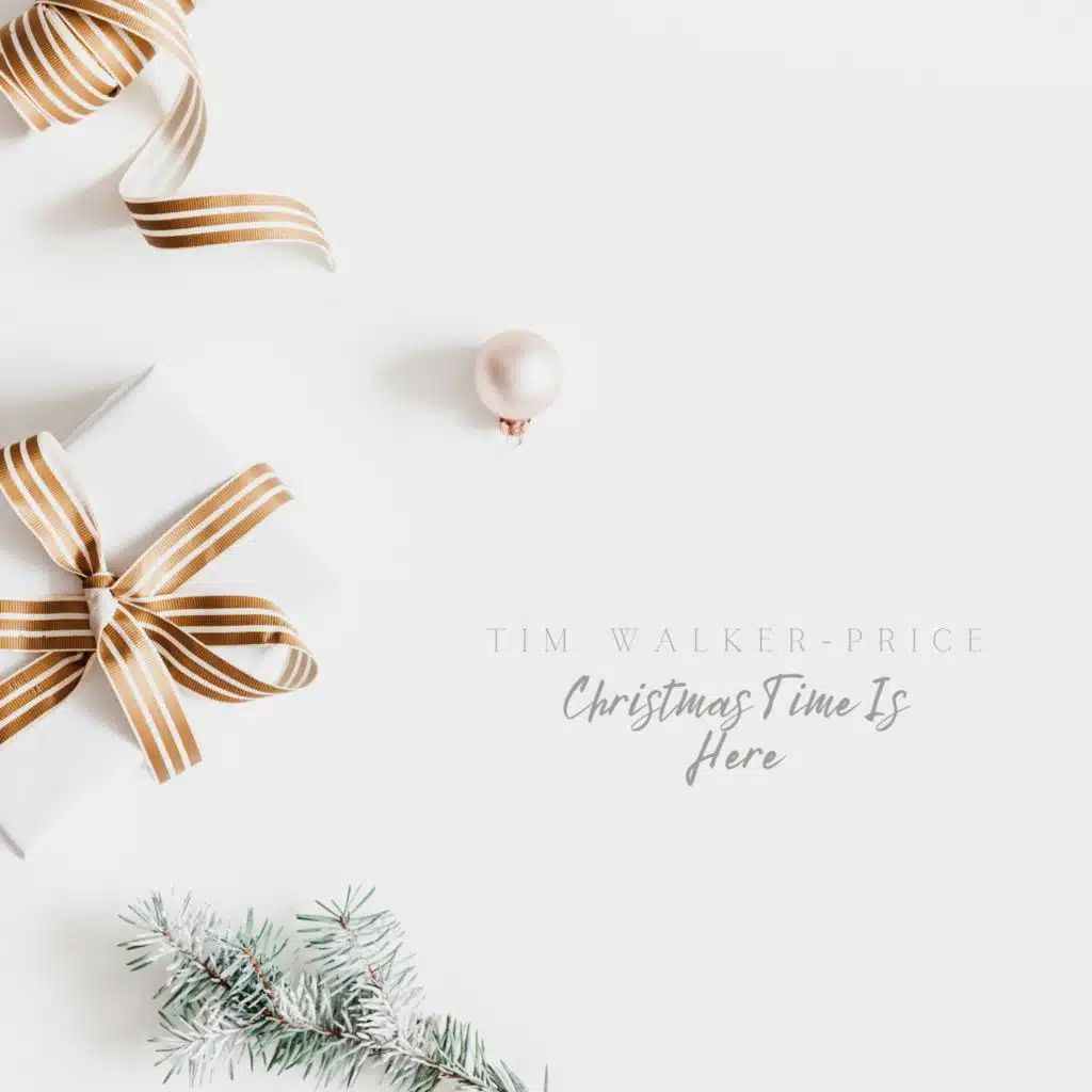 Christmas Time Is Here