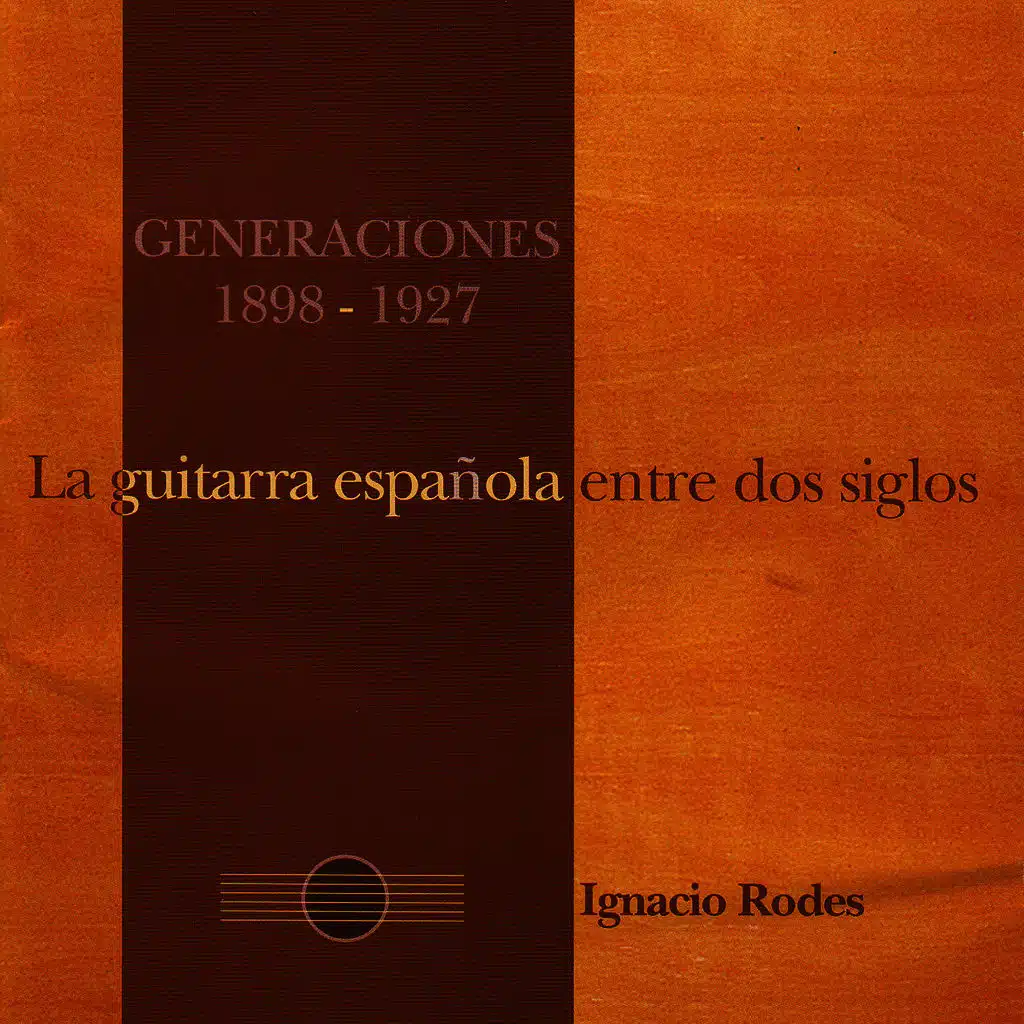 La Guitarra Española Entre Dos Siglos (1898-1927)