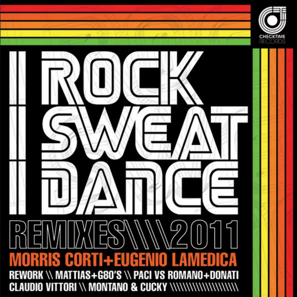 I Rock I Sweat I Dance Remixes 2011