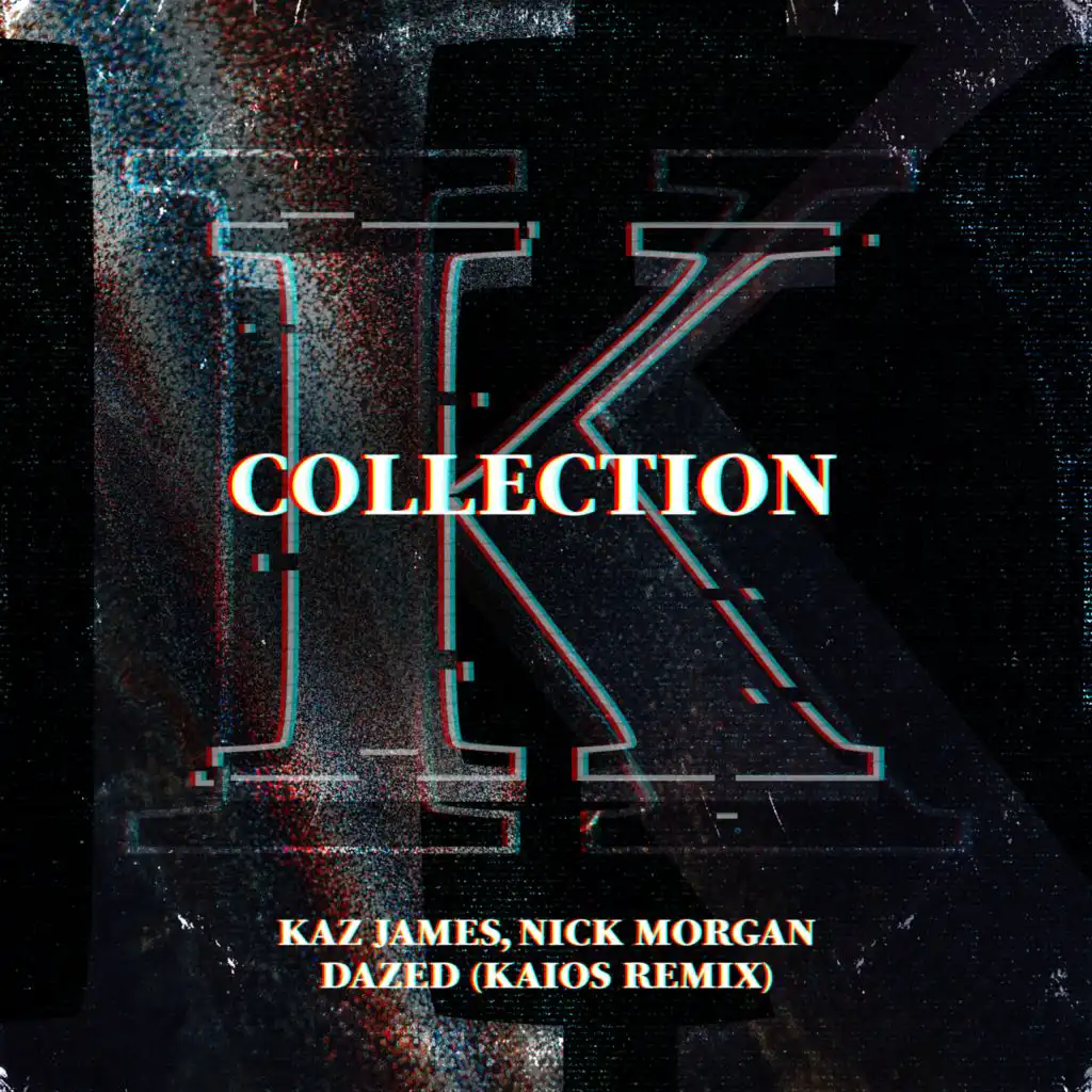 Dazed (KAIOS Extended Mix)