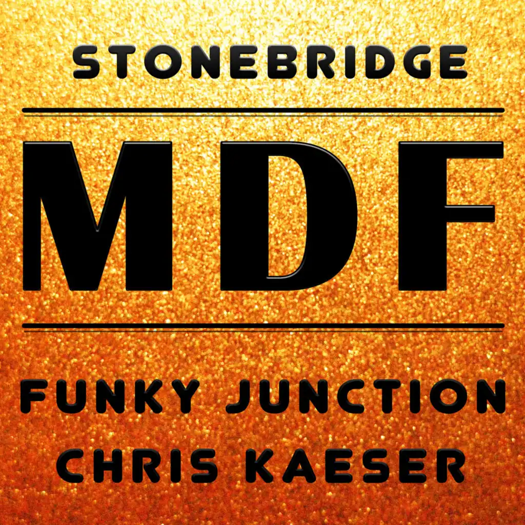 StoneBridge, Funky Junction & Chris Kaeser