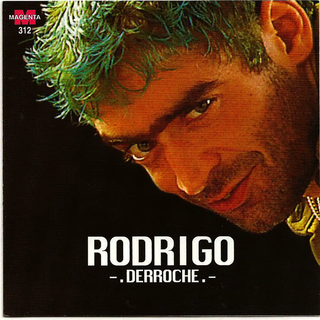 Rodrigo - Derroche