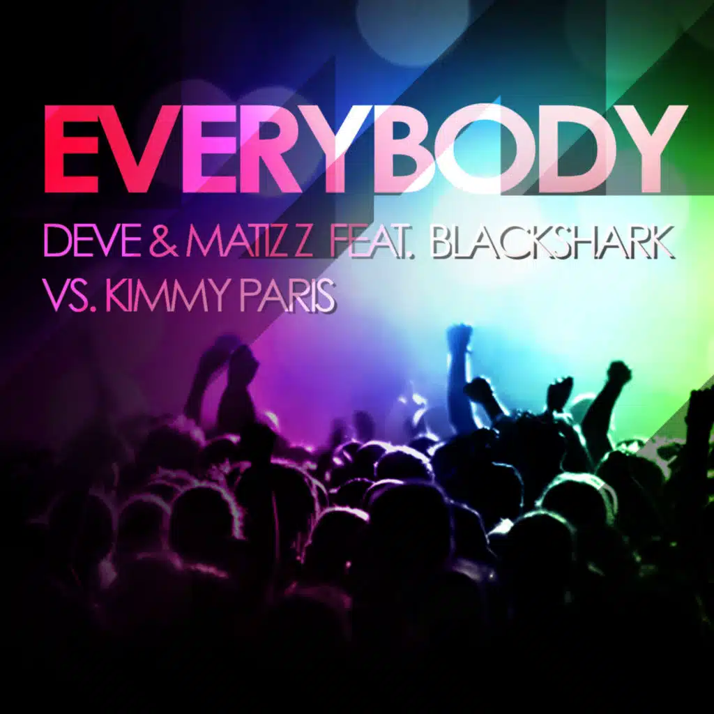 Everybody feat. BlackShark VS Kimmy Paris