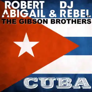 Cuba (Alex Sandrino Remix) feat. The Gibson Brothers