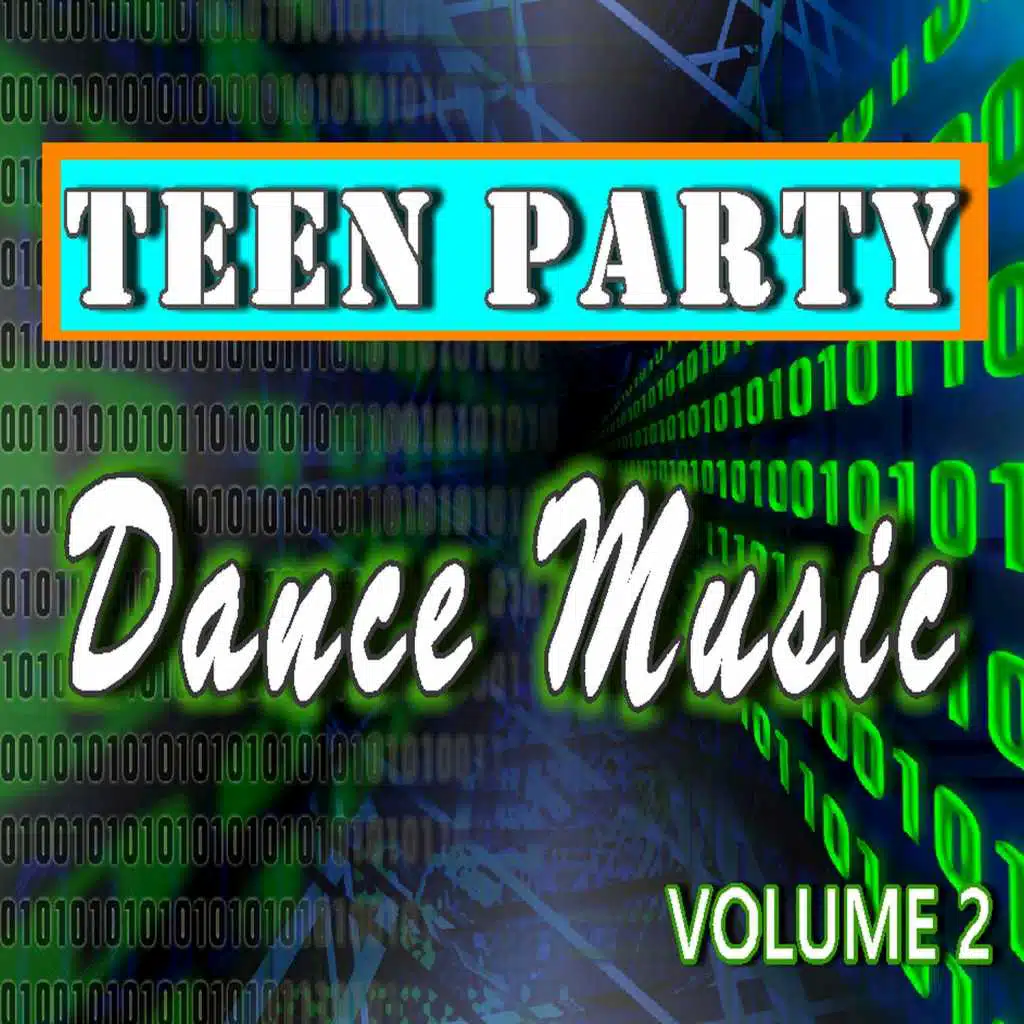 Teen Party Dance Music, Vol. 2