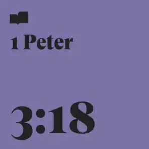 1 Peter 3:18 (feat. Page CXVI)